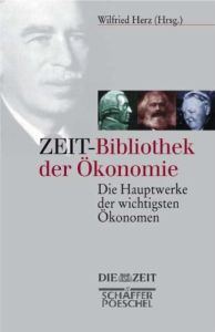 ZEIT-Bibliothek der &Ouml;konomie