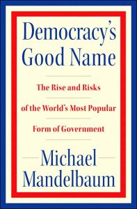 Democracy's Good Name