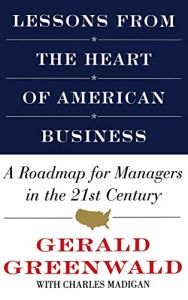Lessons from the Heart of American Business