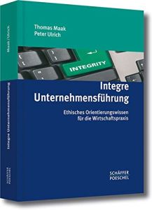 Integre Unternehmensf&uuml;hrung