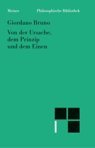 Von der Ursache, dem Prinzip und dem Einen