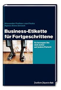 Business-Etikette für Fortgeschrittene