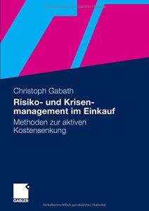 Risiko- und Krisenmanagement im Einkauf