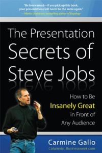 The Presentation Secrets of Steve Jobs