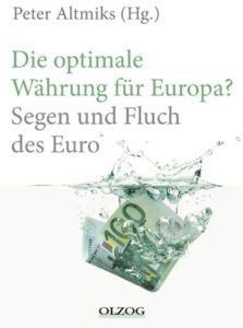 Die optimale Währung für Europa?