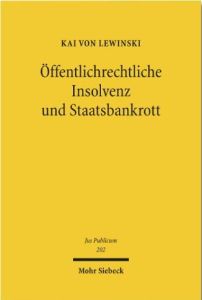 Öffentlichrechtliche Insolvenz und Staatsbankrott