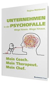 Unternehmen in der Psychofalle