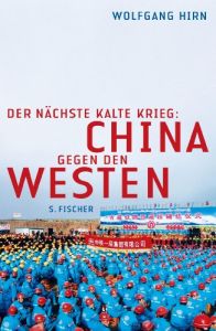 Der nächste Kalte Krieg: China gegen den Westen