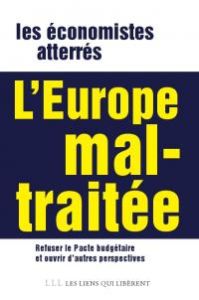 L’Europe mal-traitée