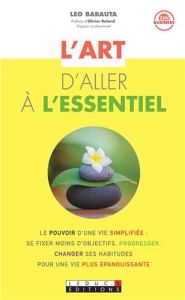 L’art d’aller à l’essentiel