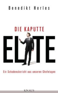 Die kaputte Elite