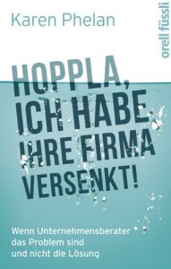 Hoppla, ich habe Ihre Firma versenkt!