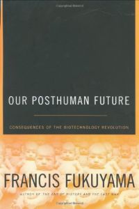 Our Posthuman Future