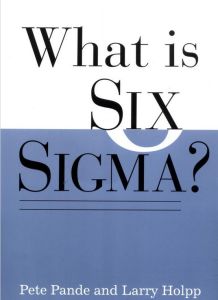 What Is Six Sigma?