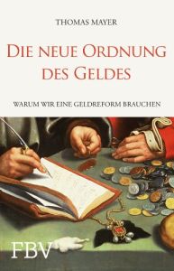 Die neue Ordnung des Geldes