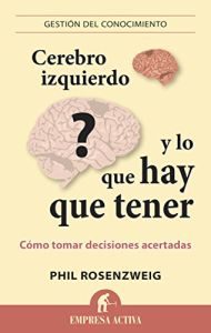 Cerebro izquierdo y lo que hay que tener