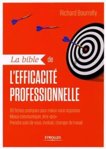 La bible de l’efficacité professionnelle