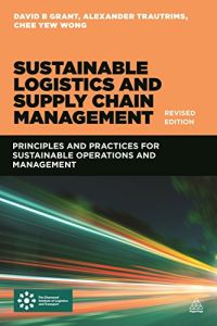 Sustainable Logistics and Supply Chain Management