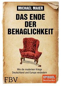 Das Ende der Behaglichkeit