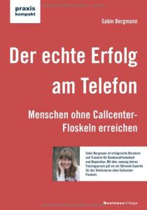 Der echte Erfolg am Telefon