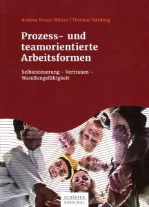 Prozess- und teamorientierte Arbeitsformen