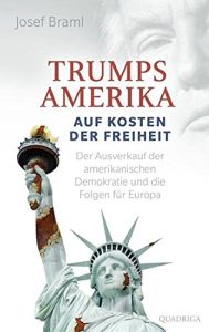 Trumps Amerika – Auf Kosten der Freiheit