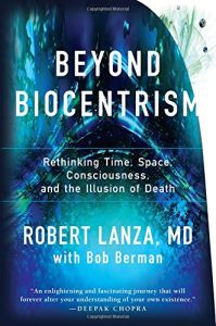 Beyond Biocentrism