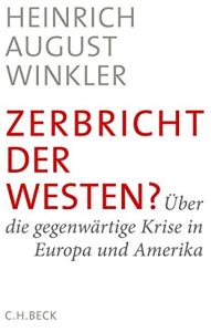 Zerbricht der Westen?