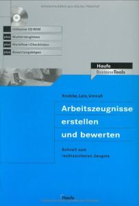 Arbeitszeugnisse erstellen und bewerten