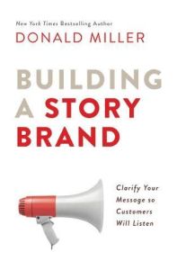 Building a StoryBrand