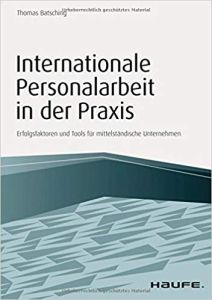 Internationale Personalarbeit in der Praxis