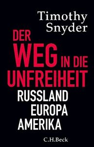 Der Weg in die Unfreiheit