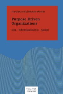 Purpose Driven Organizations