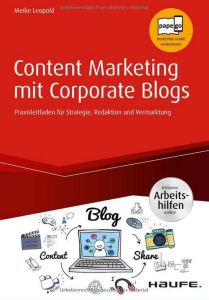 Content Marketing mit Corporate Blogs