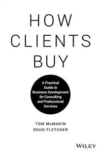 How Clients Buy