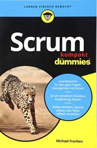 Scrum kompakt für Dummies