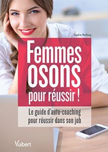 Femmes, osons pour réussir !