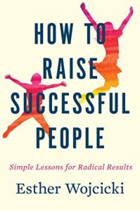 How to Raise Successful People