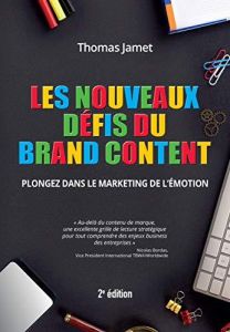 Les nouveaux défis du Brand Content