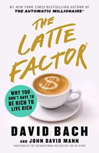 The Latte Factor