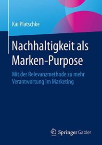 Nachhaltigkeit als Marken-Purpose