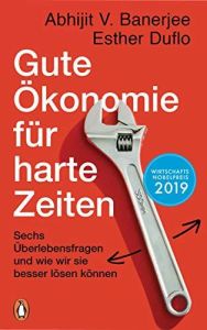 Gute Ökonomie für harte Zeiten