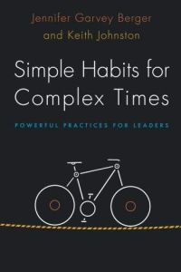 Simple Habits for Complex Times