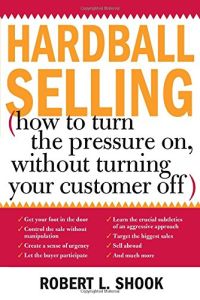 Hardball Selling