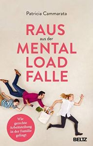 Raus aus der Mental-Load-Falle