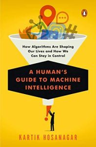 A Human’s Guide to Machine Intelligence