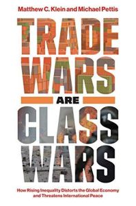 Trade Wars Are Class Wars