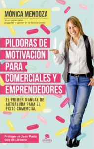 Píldoras de motivación para comerciales y emprendedores