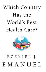 Which Country Has the World’s Best Health Care?