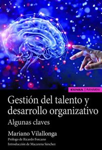 Gestión del talento y desarrollo organizativo